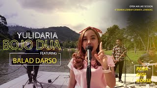 Download lagu Yulidaria x Balad Darso - Bojo Dua | Live @ Taman Lembah Dewata mp3