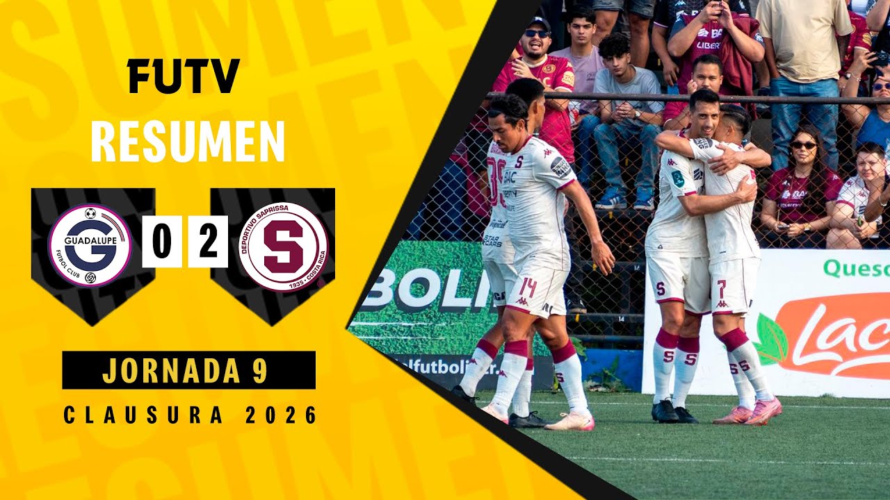 Guadalupe vs Deportivo Saprissa Highlights