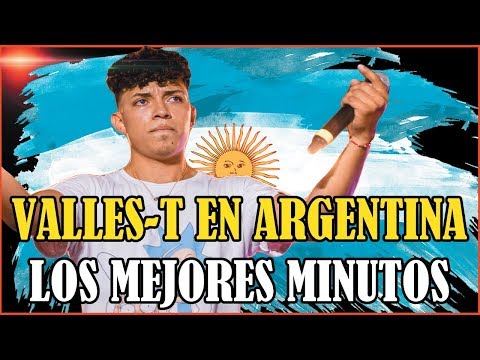 VALLES-T En ARGENTINA | Los MEJORES MINUTOS 🔥🔥💣