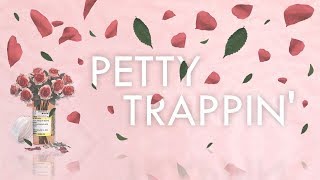 Slaves - Petty Trappin' (Lyrics)