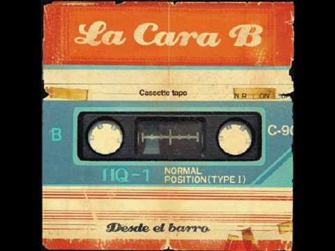 La Cara B - Flores mustias (con Basel)