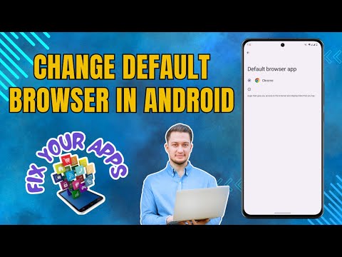 How to Change Default Browser in Android