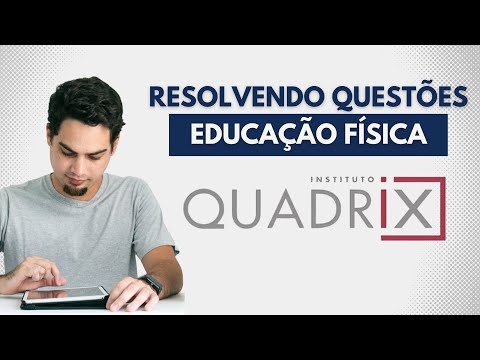 QUADRIX - Solving Physical Education Questions