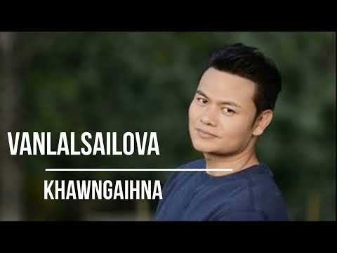 Vanlalsailova - Khawngaihna