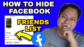 HOW TO HIDE LIST OF FRIENDS ON FACEBOOK PROFILE 2022? PAANO I-HIDE ANG LIST OF FRIENDS ON FB?