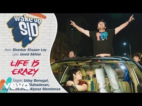 Life Is Crazy Best Audio Song - Wake Up Sid|Ranbir Kapoor|Konkona Sen Sharma|Uday Benegal