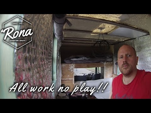 Lots of work on our horsebox conversion and renovation into a motorhome- all work - no play