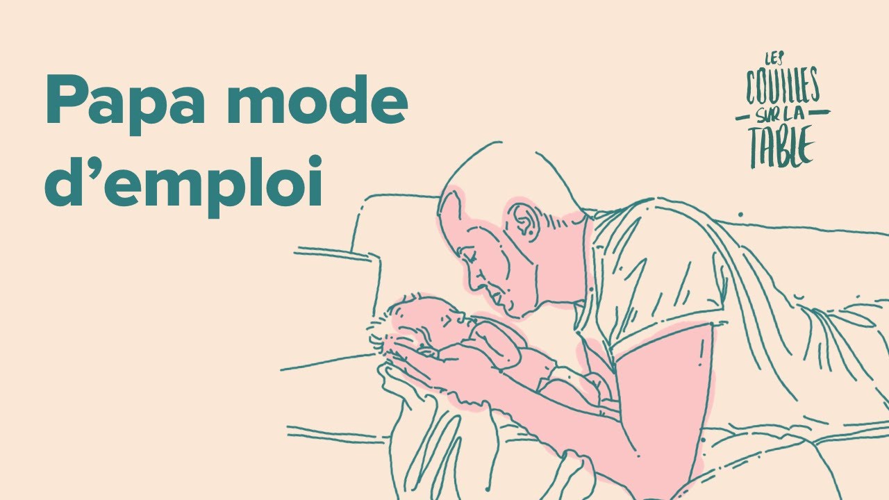 Papa mode d'emploi