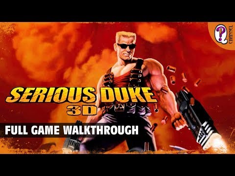 Serious Duke 3D (Serious Sam Fusion mod). FULL GAME. No Commentary