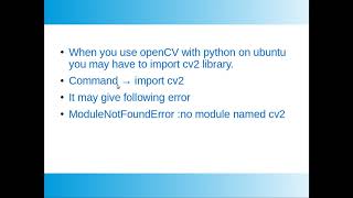 Resolve the module not found  error with openCV cv2 library-ubuntu-python