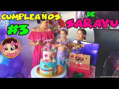 CUMPLEAÑOS #3 DE SARAYU