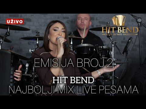 HIT BEND | EMISIJA HIT [ 2 ] - MIX koji ostavlja bez daha ( Live )