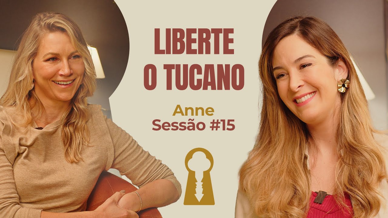 Liberte o Tucano com Anne Lottermann - Parece Terapia | Sessão #15