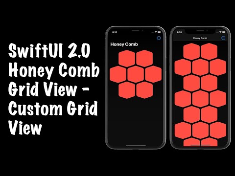 SwiftUI 2.0 Honey Comb Grid View - Custom Grid View - SwiftUI Tutorials