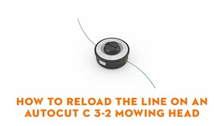 How to Reload the Line on an AutoCut C 3-2 Head