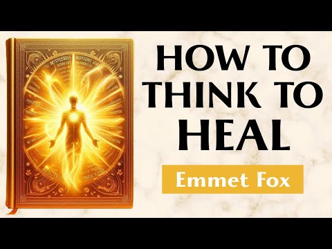 Healing With Words - THE SECRET OF METAPHYSICAL TREATMENT - Emmet Fox