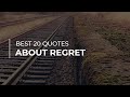 View 24 Regret Quotes