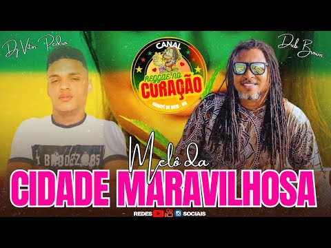 MELÔ DA CIDADE MARAVILHOSA | DUB BROWN - SEQUÊNCIA DO DJ VICTOR PEDRA - 2024