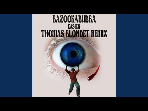 Easier (Thomas Blondet Remix)