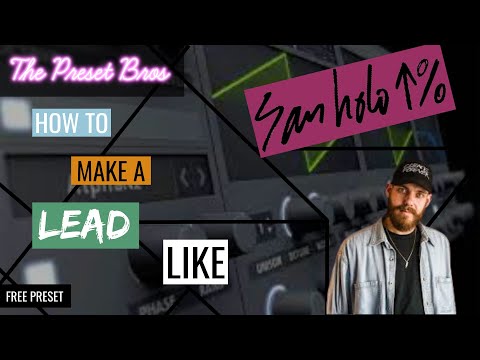How to Make a Lead Pluck like SAN HOLO in Serum (FREE SERUM PRESET PACK)