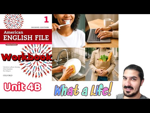 Workbook 4B–What a Life! | Prepositions of Time & Place, Everyday Activities–AEF 2nd Edition Book 1