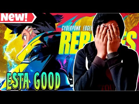 Reaccionando a "Rebeldes" @JayFmusicRap FT @AkiChanCovers || Cyberpunk Edgerunners 🔥❤️