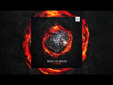 W4cko & The Un4given - 31 Seconds (Released in 2013)