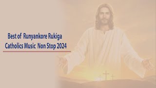 Download lagu Best of  Runyankore Rukiga Catholics Music  Non Stop 2024 mp3