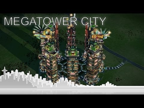 SimCity Cities of Tomorrow - How to build a Megatower only city