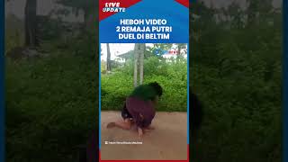 Berawal dari Dendam, 2 Remaja Putri di Beltim Cekcok hingga Duel saat Bertemu, Video Heboh di Medsos