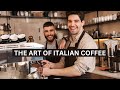 The Art Of Italian Coffee A Journey Through Italy S Coffee Culture