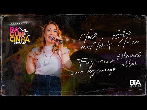 Bia Macedo - Você vai ver + Medley das antigas  { COVER } | Pocket DVD #BaguncinhaDaBia #EmCasa