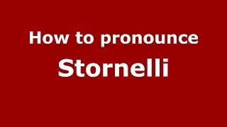 How to pronounce Stornelli