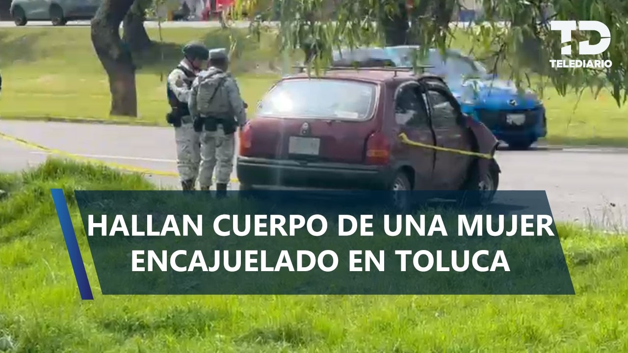 Mujer es hallada muerta dentro de la cajuela de un auto tras choque en Toluca; el conductor huyó