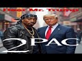 2Pac Dear Mr Trump A Ghetto Letter