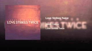 Love Strikes Twice