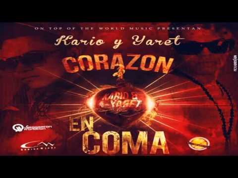 Corazón En Coma - Kario & Yaret - Letra / Descarga ►Reggaeton 2013◄