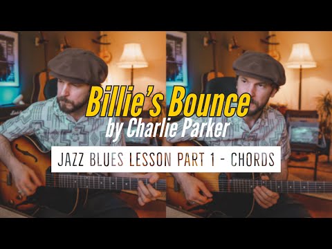 Learn Jazz; Charlie Parker's "Billie's Bounce" - Ep1; Chords! Jazz/Blues with Bebop style