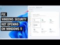 Fix Windows Security Not Working In Windows 11 Repair Windows Security Settings