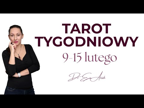 Tarot tygodniowy, 9 - 15 lutego, wszystkie znaki