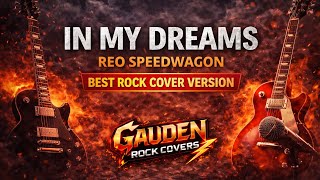 Download lagu In My Dreams – REO Speedwagon | Modern Rock Cover Reimagined mp3 Download lagu In My Dreams – REO Speedwagon | Modern Rock Cover Reimagined mp3