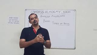 BANKING AWARNESS PART 1- TYPES OF BANKS class by TOBY SARATH, COMPASS ACADEMY KOCHI.