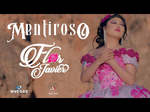 Flor Javier - Mentiroso - Video Oficial  2024