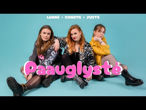 Donata, Justė, Luknė - Paauglystė