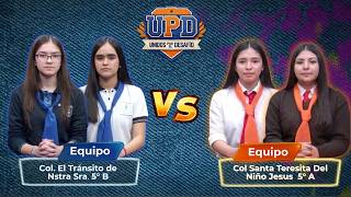Santa Teresita vs El Tránsito | UPD Unidos por el Desafío completo 🎓🔥