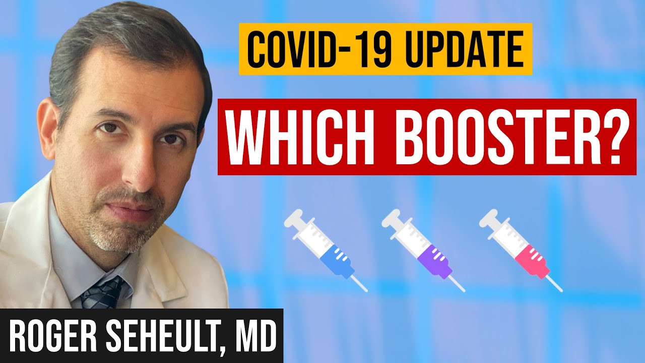 Which COVID Vaccine Booster is Best? Pfizer vs. Moderna vs. J. Johnson (Update 137)