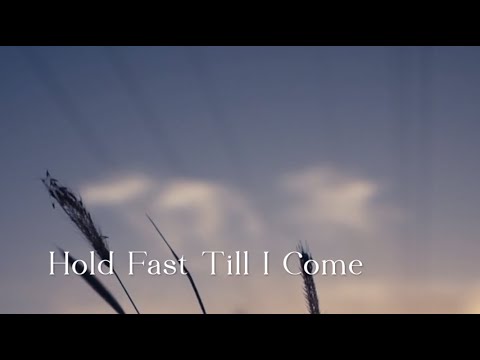 600 SDA Hymnal - Hold Fast Till I Come (Singing w/ Lyrics)