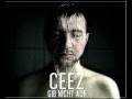 CeeZ - Gib Nicht Auf 