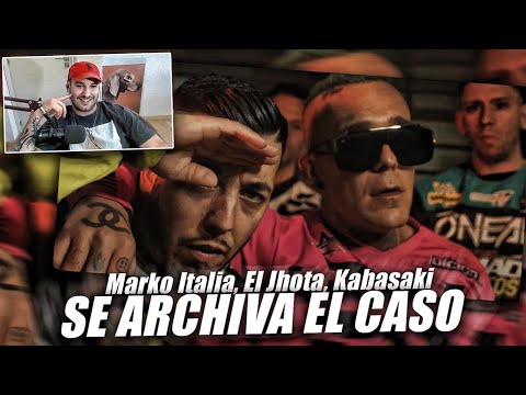 REACCION: Marko Italia, El Jhota, Kabasaki - Se Archiva el Caso
