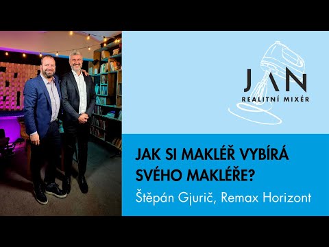 JAK SI OSTŘÍLENÝ MAKLÉŘ VYBÍRÁ MAKLÉŘE NA PRODEJ VLASTNÍ NEMOVITOSTI? Štěpán Gjurič, Remax Horizont
